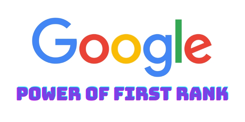 Get more Clicks | Power of Google’s First Rank