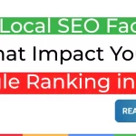 3 Local SEO Factors That Impact Your Google Ranking in 2025